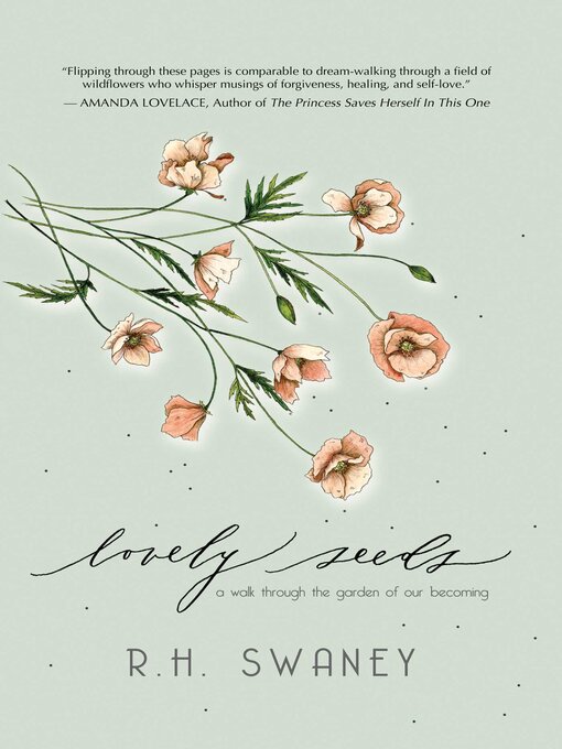 Title details for Lovely Seeds by R.  H. Swaney - Available
